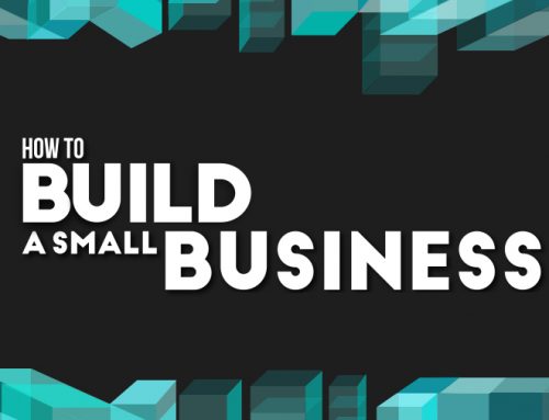 How to build your small business